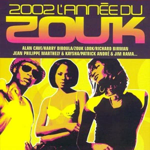 Pochette de « 2002 L’Année du Zouk » (2002 L’Année du Zouk)