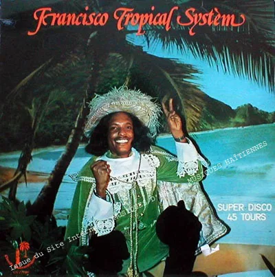 Pochette de « Francisco Tropical System — Volume 2 » (Francisco Tropical System)