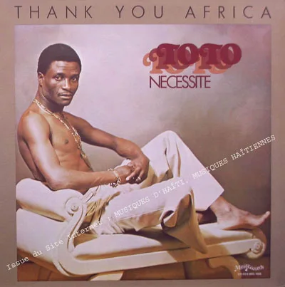 Pochette de « Thank You Africa » (Toto Necessite)