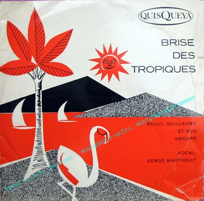 Pochette de « Brise Des Tropiques » (Raoul Guillaume Et Son Groupe)