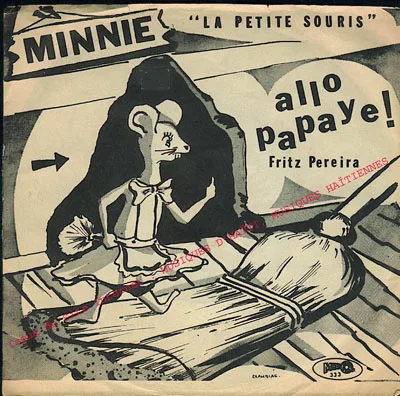Pochette de « Minnie " la Petite Souris " \ Allô Papaye » (Fritz Pereira)