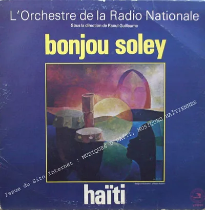 Pochette de « Bonjou Soley - Haiti » (L' Orchestre de la Radio Nationale)