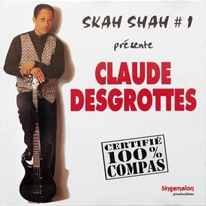 Pochette de « Skah-Shah #1 présente » (Claude Desgrottes)