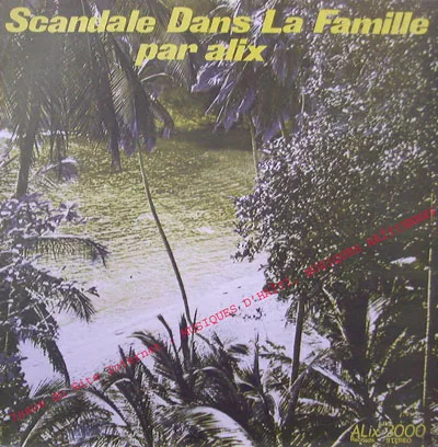 Pochette de « Scandale Dans la Famille (titre à vérifier) » (Scandale Dans la Famille)