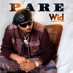 Pochette de « Pare » (Wid)