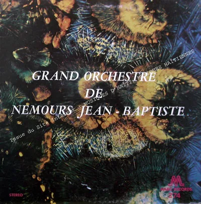 Pochette de « Grand Orchestre De Nemours Jean-Baptiste » (Ensemble Nemours Jean-Baptiste)