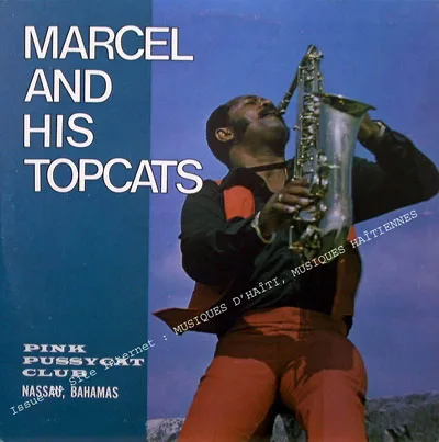 Pochette de « Pink Pussycat Club Nassau, Bahamas » (Marcel and His Topcats)