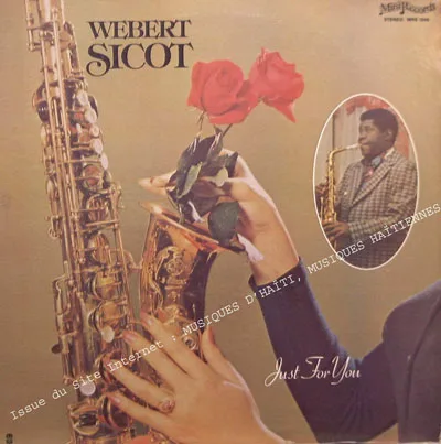 Pochette de « Just For You » (Super Ensemble Webert Sicot)