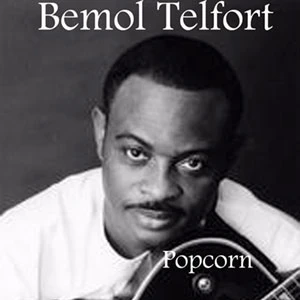 Pochette de « Popcorn » (Bémol Telfort)