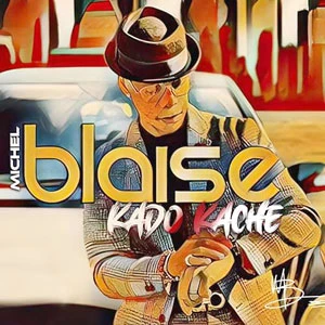 Pochette de « Kado Kache » (Blaise)