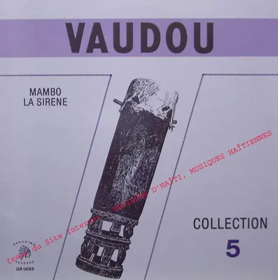 Pochette de « Mambo la Sirène » (Wawa Et Le Vaudou D'Haiti)