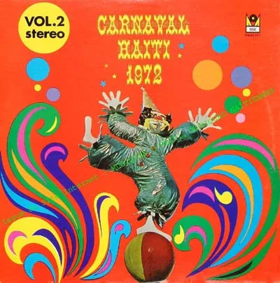 Pochette de « Carnaval Haïti 72 — Volume 2 » (Carnaval Haïti 72)