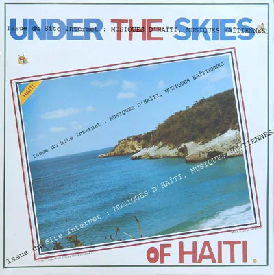 Pochette de « Under the Skies of Haïti (titre à vérifier) » (Under the Skies of Haïti)
