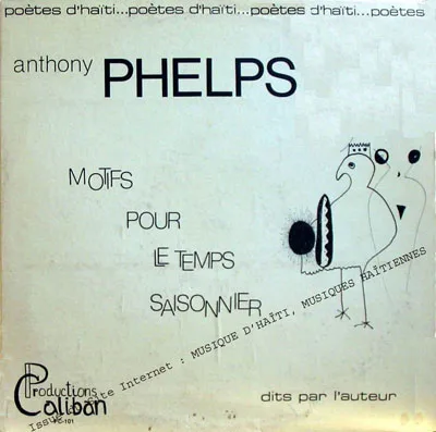Pochette de « Motifs Pour le Temps Saisonnier » (Anthony Phelps)