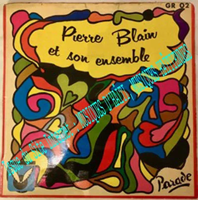 Pochette de « Pierre Blain — Disque 1 » (Pierre Blain)