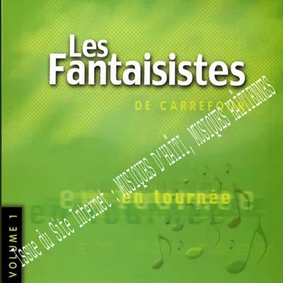 Pochette de « En Tournée - Volume 1 » (Les Fantaisistes De Carrefour)