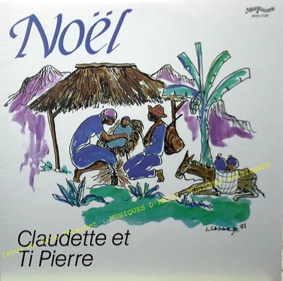 Pochette de « Noël » (Claudette & Ti Pierre)