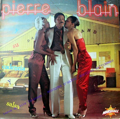 Pochette de « Y Su Cadenzia Y Salsa » (Pierre Blain)
