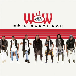 Pochette de « Fèm Santi Nou » (Wow)
