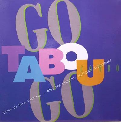 Pochette de « Go Tabou Go » (Tabou Combo)
