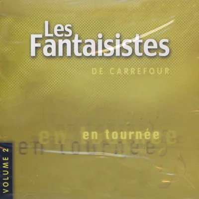 Pochette de « En Tournée - Volume 2 » (Les Fantaisistes De Carrefour)