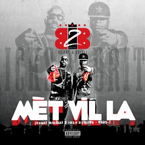 Pochette de « Mèt Vil La » (2BB)