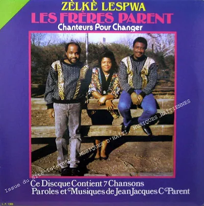 Pochette de « Zèlké L'espwa - Chanteurs Pour Changer » (Les Freres Parent)