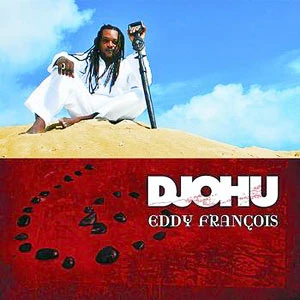 Pochette de « Djohu » (Eddy Francois)
