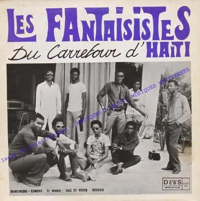 Pochette de « Les Fantaisistes Du Carrefour D'Haïti » (Les Fantaisistes De Carrefour)