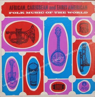 Pochette de « Folk Music of the World » (African, Caribbean and Early American)