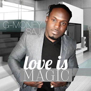 Pochette de « Love Is Magic » (G-Money Saj)