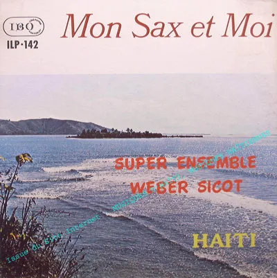Pochette de « Mon Sax et Moi » (Super Ensemble Webert Sicot)