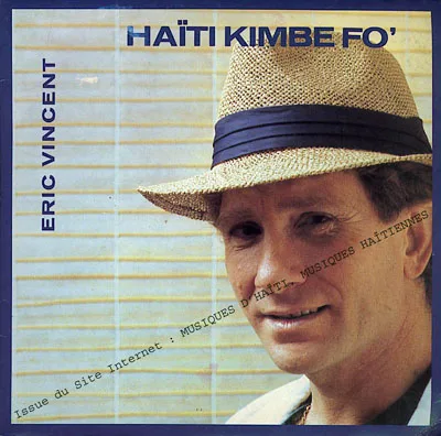 Pochette de « Haïti Kimbe Fo » (Eric Vincent)