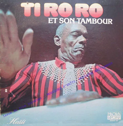 Pochette de « Et Son Tambour » (Ti Roro)