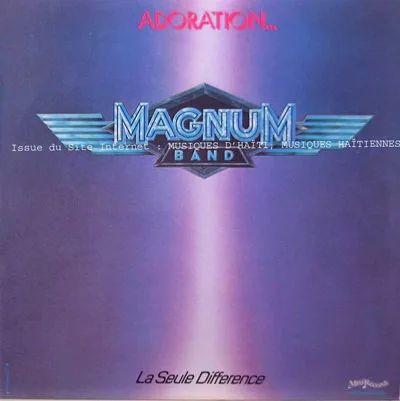 Pochette de « La Seule Difference (Adoration) » (Magnum Band)