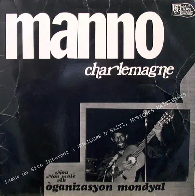 Pochette de « Nou Nan Male Ak Oganizasyon Mondyal » (Manno Charlemagne)