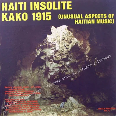 Pochette de « Haïti Insolite Kako 1915 » (Gerald Merceron)
