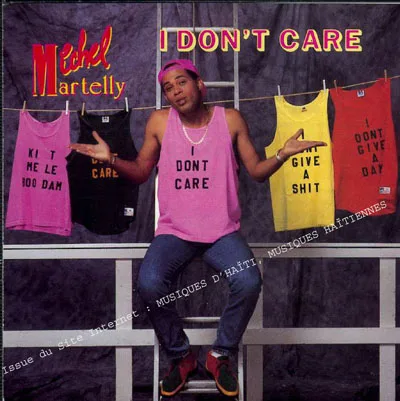 Pochette de « I Don't Care » (Michel Martelly)