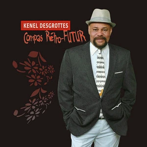 Pochette de « Compas Rétro-Futur » (Kenel Desgrottes)