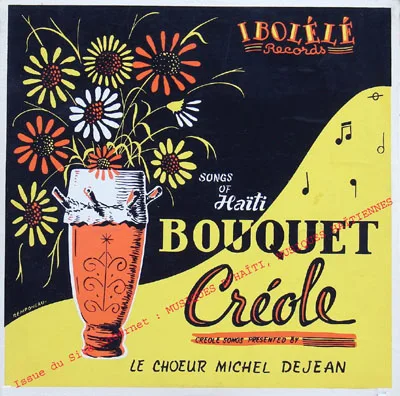 Pochette de « Bouquet Creole Songs of Haïti » (Le Chœur Michel Dejean)