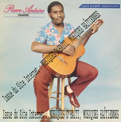 Pochette de « Chante Levé Kampé Dessalines » (Pierre Antoine)