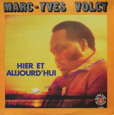 Pochette de « Hier et Aujourd'hui » (Marc-Yves Volcy)