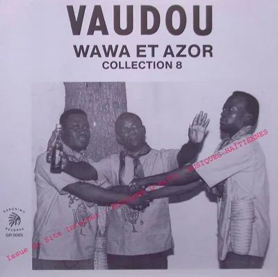 Pochette de « Wawa Et Le Vaudou D'Haiti — Volume 8 » (Wawa Et Le Vaudou D'Haiti)