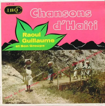 Pochette de « Chansons D'Haiti » (Raoul Guillaume Et Son Groupe)