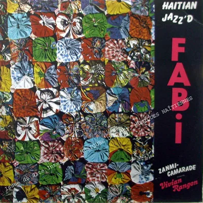 Pochette de « Zanmi - Camarade » (Haïtian Jazz'd Fabi)