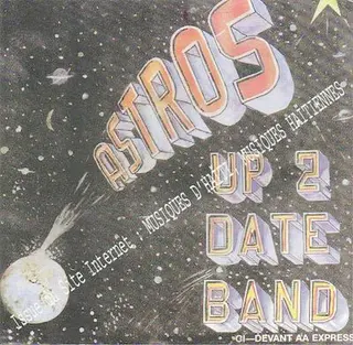 Pochette de « Up 2 Date Band » (Astros)