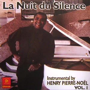 Pochette de « La Nuit Du Silence - Vol.1 » (Henri Pierre-Noël)