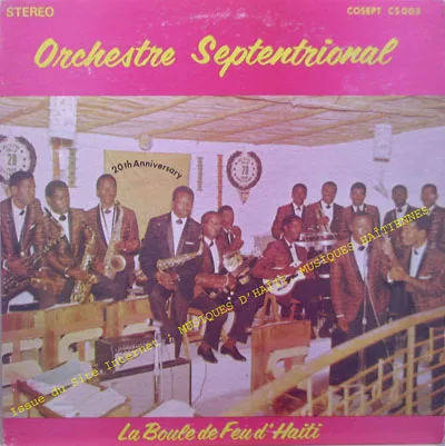 Pochette de « La Boule De Feu D'Haiti » (Orchestre Septentrional)
