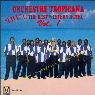 Pochette de « At the Best Western Hôtel Volume 1 » (Orchestre Tropicana)