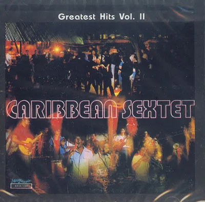 Pochette de « Greatest Hits Vol. II » (Le Caribbean Sextet)